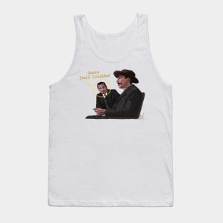 There Will be Paul F. Tompkins Tank Top